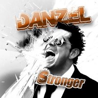 Постер песни Danzel - Stronger