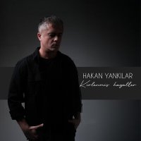 Постер песни Hakan Yankılar - Yollar Geçiyor