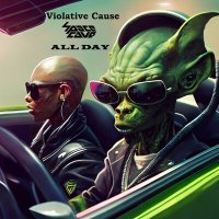 Постер песни Violative Cause, SpaceCave - All Day