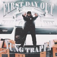 Постер песни Yung Trappa - First Day Out