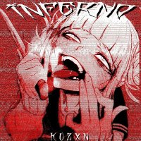 Постер песни K U Z X N - INFERNO
