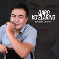 Постер песни Fahriddin Umarov - Qaro ko'zlaring