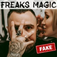 Постер песни Freaks Magic - ФЕЙК