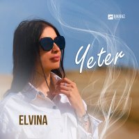 Постер песни Elvina - Yeter