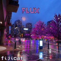 Постер песни fijicat - Flux