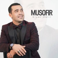 Постер песни Diyor Halil - Musofir