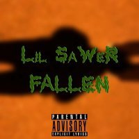 Постер песни Lil SaWeR - FALLEN