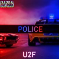 Постер песни U2F - POLICE