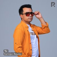 Постер песни Karimjon Rasulov - Yor