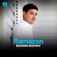 Постер песни Bahodir Nizomov - Ramazon