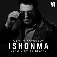 Постер песни Осман Наврузов - Ishonma (remix by AR BEATS)