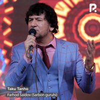 Постер песни Farhod Saidov (Sarbon guruhi) - Taku Tanho