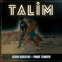 Постер песни Serin Karataş & Pinar Temren - Talim