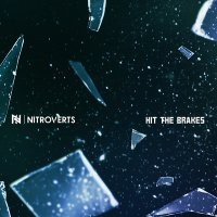Постер песни Nitroverts - Hit The Brakes