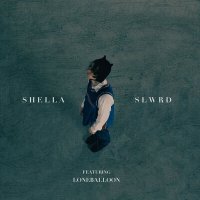 Постер песни Shella, LONEBALLOON - SLWRD