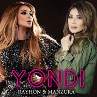 Постер песни Райхон, Манзура - Yondi