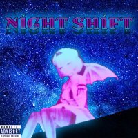 Постер песни Send 1 - NIGHT SHIFT