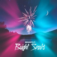 Постер песни Edmofo - Bright Sparks