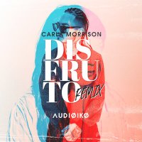 Постер песни Morrison - Disfruto (Audioiko Remix)