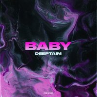 Постер песни DEEPTAIM - Baby