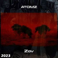 Постер песни Atomz - ZOV