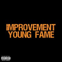 Постер песни Young Fame - Improvement (Slowed)