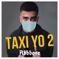 Постер песни Abbbose - Taxi yo 2