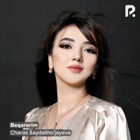 Постер песни Charos Saydaliho'jayeva - Beqarorim