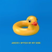 Постер песни AMCHI - Bitch by My Side