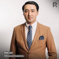 Постер песни Dilmurod Dadashev - Eski yor