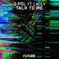 Постер песни G-POL, Lacy M - Talk To Me