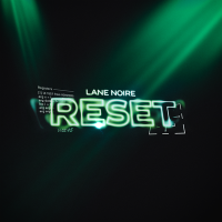 Постер песни Lane Noire - Reset