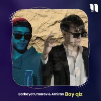 Постер песни Barhayot Umarov - Boy qiz