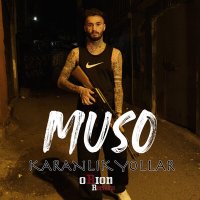 Постер песни Muso - Karanlık Yollar