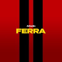 Постер песни Alfadin - Ferra