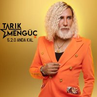 Постер песни Tarık Mengüç - 5.2.0 Anda Kal