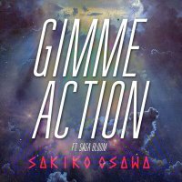 Постер песни Sakiko Osawa, Saga Bloom - Gimme Action