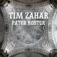 Постер песни Tim Zahar - Pater Noster