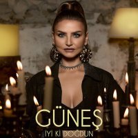 Постер песни Güneş - İyi Ki Doğdun