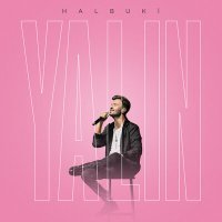 Постер песни Yalın - Halbuki