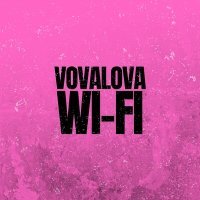 Постер песни VOVALOVA - Wi-Fi (Timur Smirnov Radio Edit)