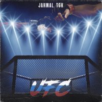 Постер песни Jahmal TGK - UFC