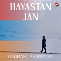 Постер песни Gegham Sargsyan - Hayastan Jan