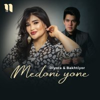 Постер песни Diyora - Medoni yone