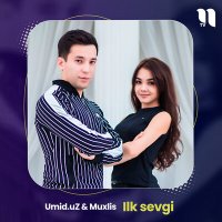 Постер песни Umid.uz - Ilk sevgi