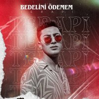 Постер песни Terapi - Bedelini Ödemem