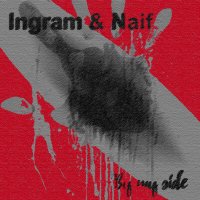 Постер песни Ingram & Naif - By My Side