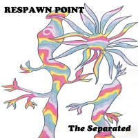 Постер песни Respawn point - The Separated