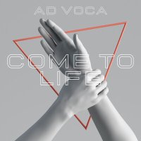 Постер песни Ad Voca - Come To Life