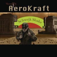 Постер песни AeroKraft - Schwejk Shake